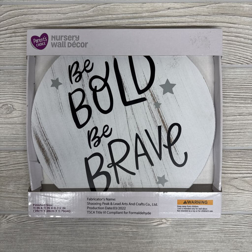 NEW Wooden Nursery Wall Decor Be Bold Be Brave