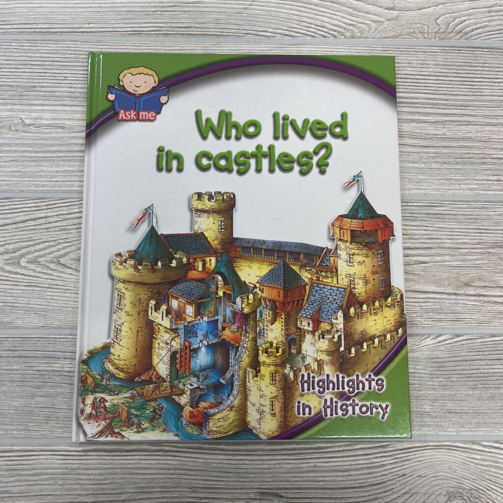 Ask Me Who Lived In A Castles?