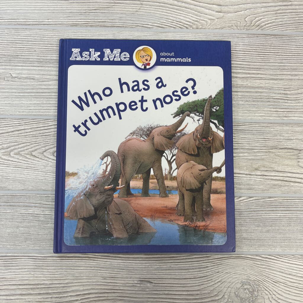 BOOK Ask Me Who Has A Trumpet Nose