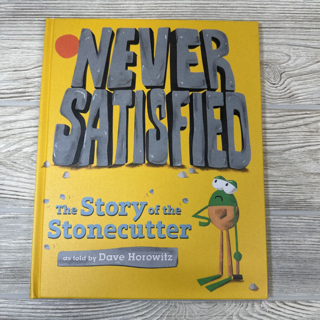BOOK Never Satisfied The Story Of The Stone Cutter