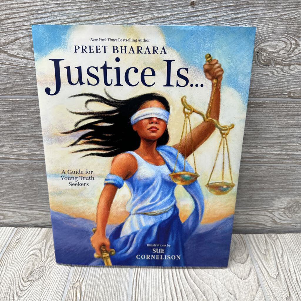 Justice Is... Hardcover Book