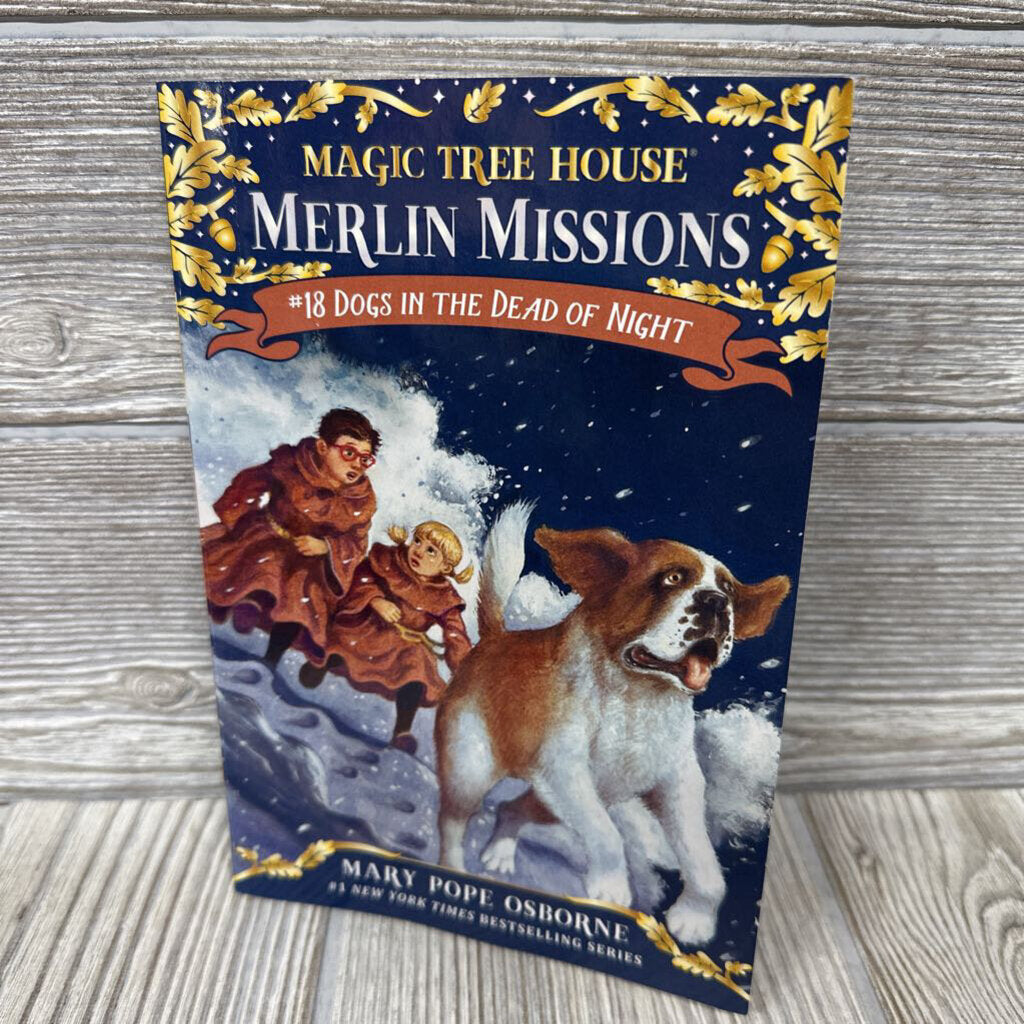 Magic Treehouse Merlin Missions #18 Dogs In The Dead Of Night Book