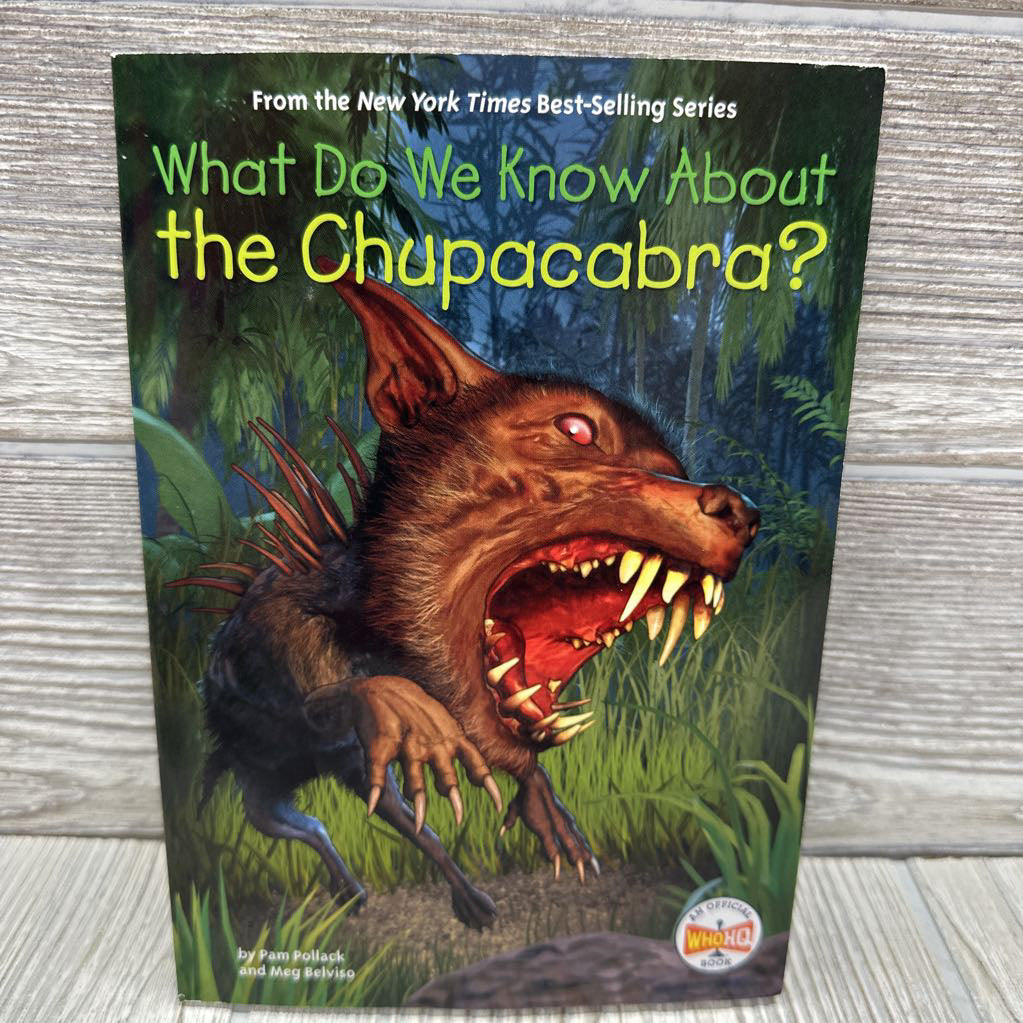 What Do We Know About The Chupacabra Paperback Book