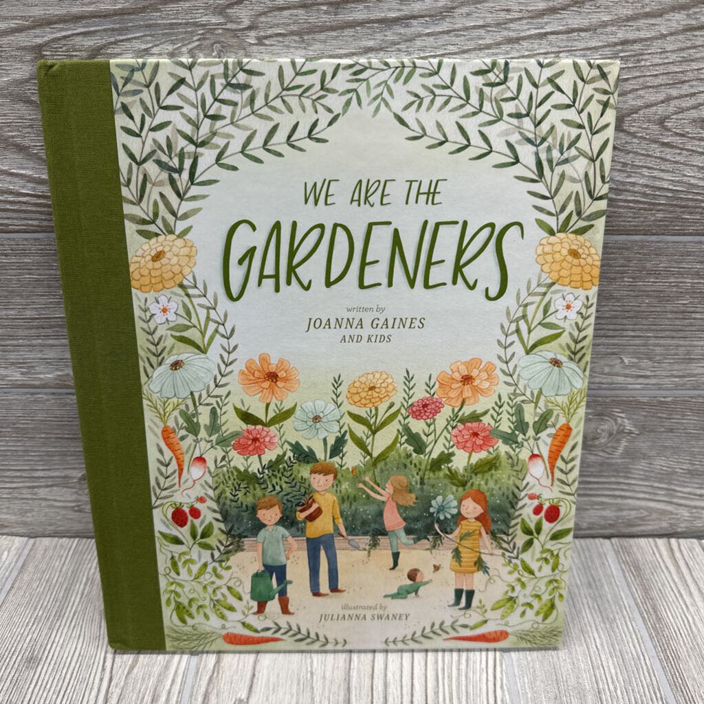 Joanna Gaines & Kids We Are Gardeners Hardcover Book