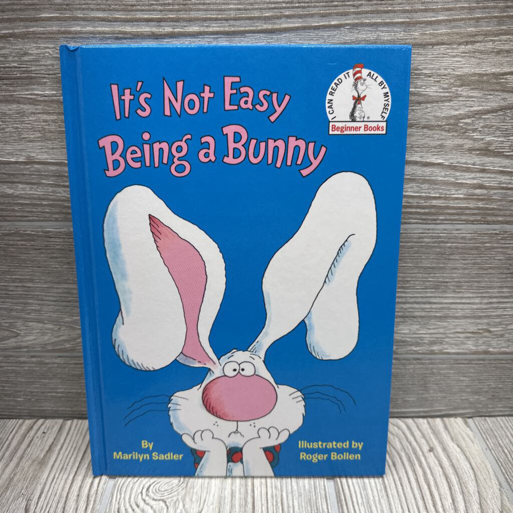 Dr. Seuss It's Not Easy Being A Bunny