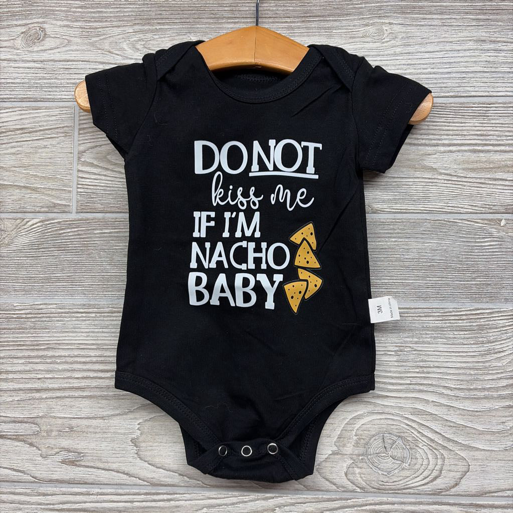 Bodysuit Do Not Kiss Me If I'm Nacho Baby 3M
