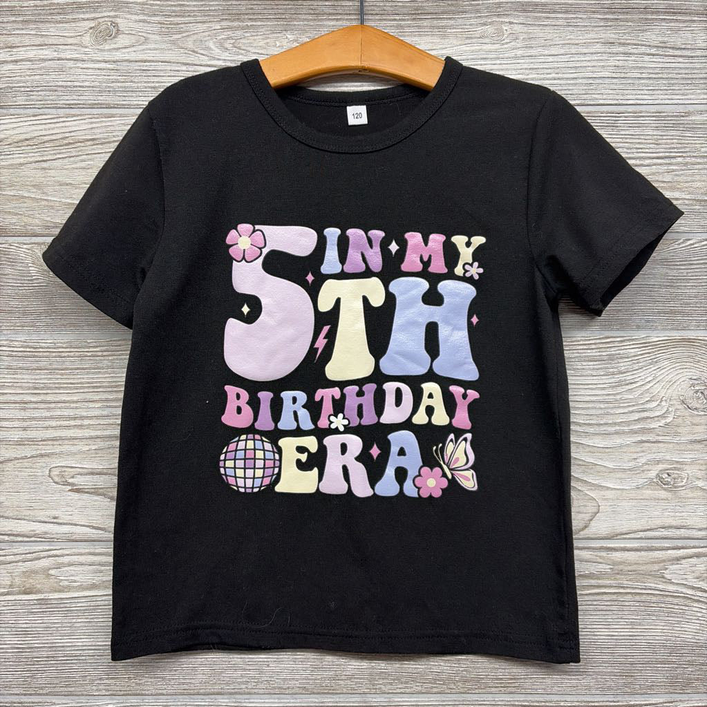 Shirt In My 5th Birthday Era 4-5