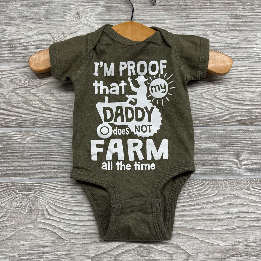 Bodysuit I'm Proof That My Daddy Does Not Farm All The Time NB