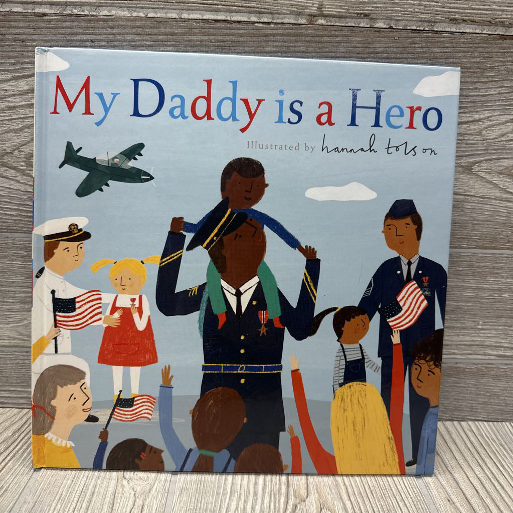 My Daddy Is A Hero Hardcover Book