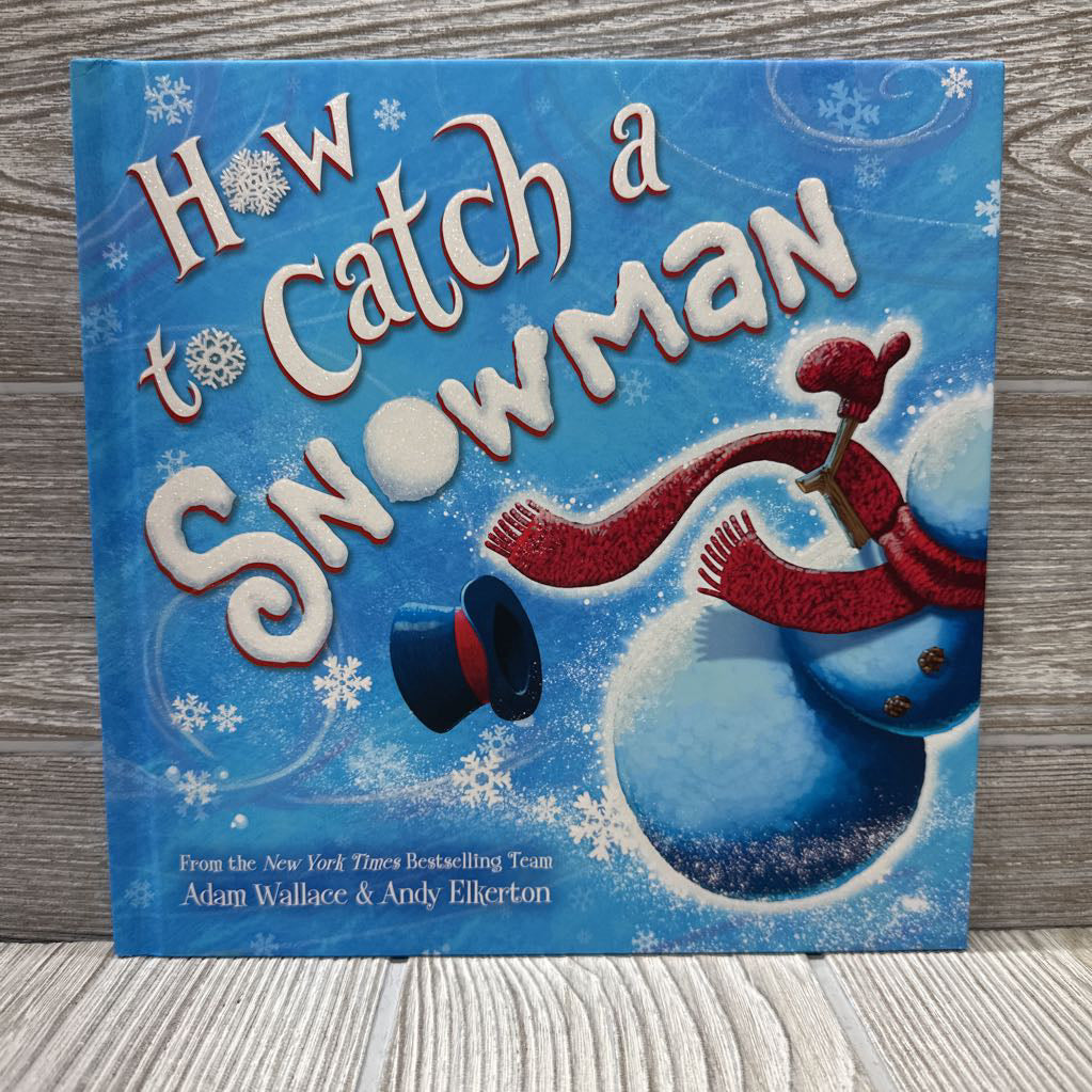 How To Catch A Snowman Hardcover Book
