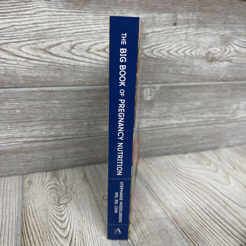 The Big Book Of Pregnancy Nutrition