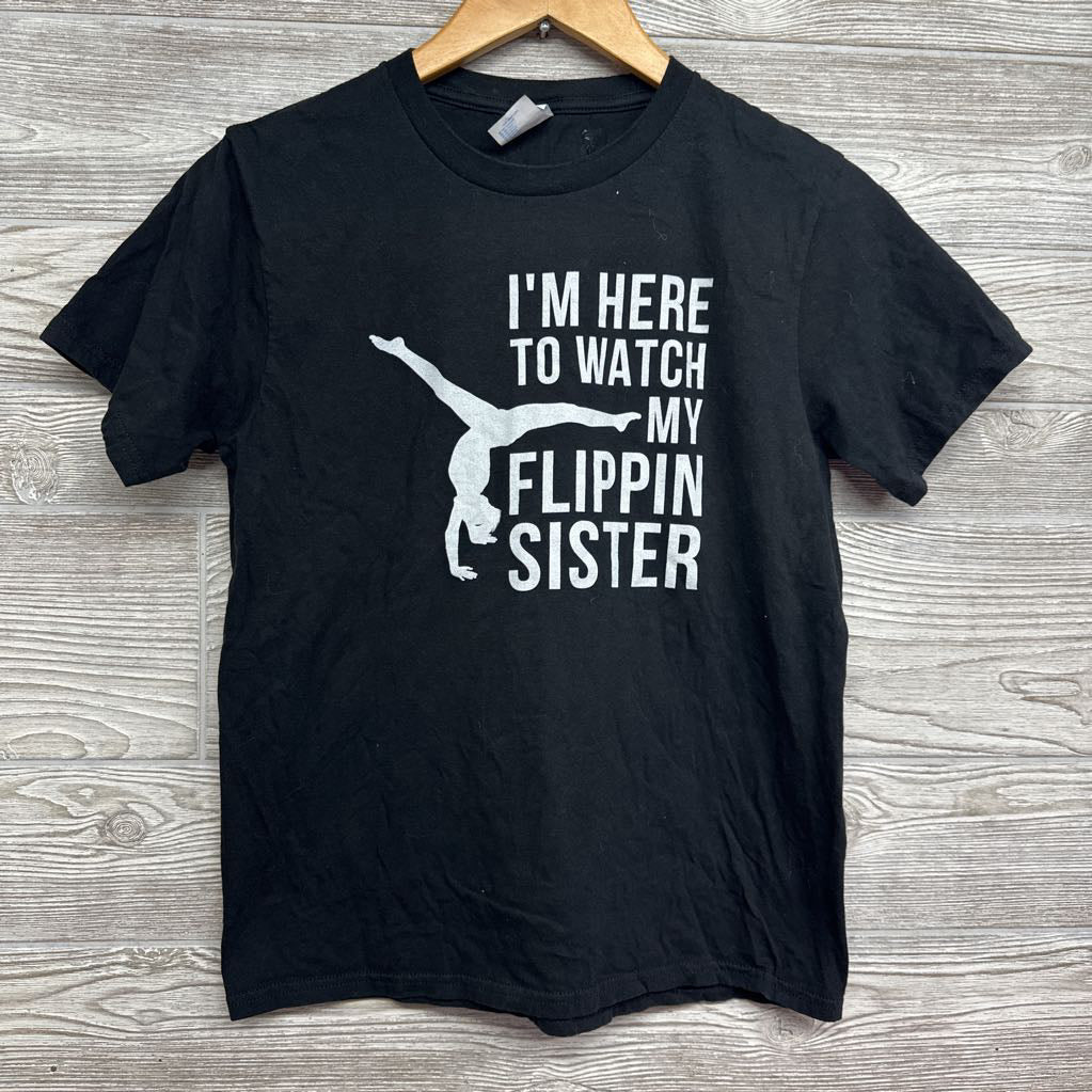 Shirt I'm Here To Watch My Flippin Sister 10