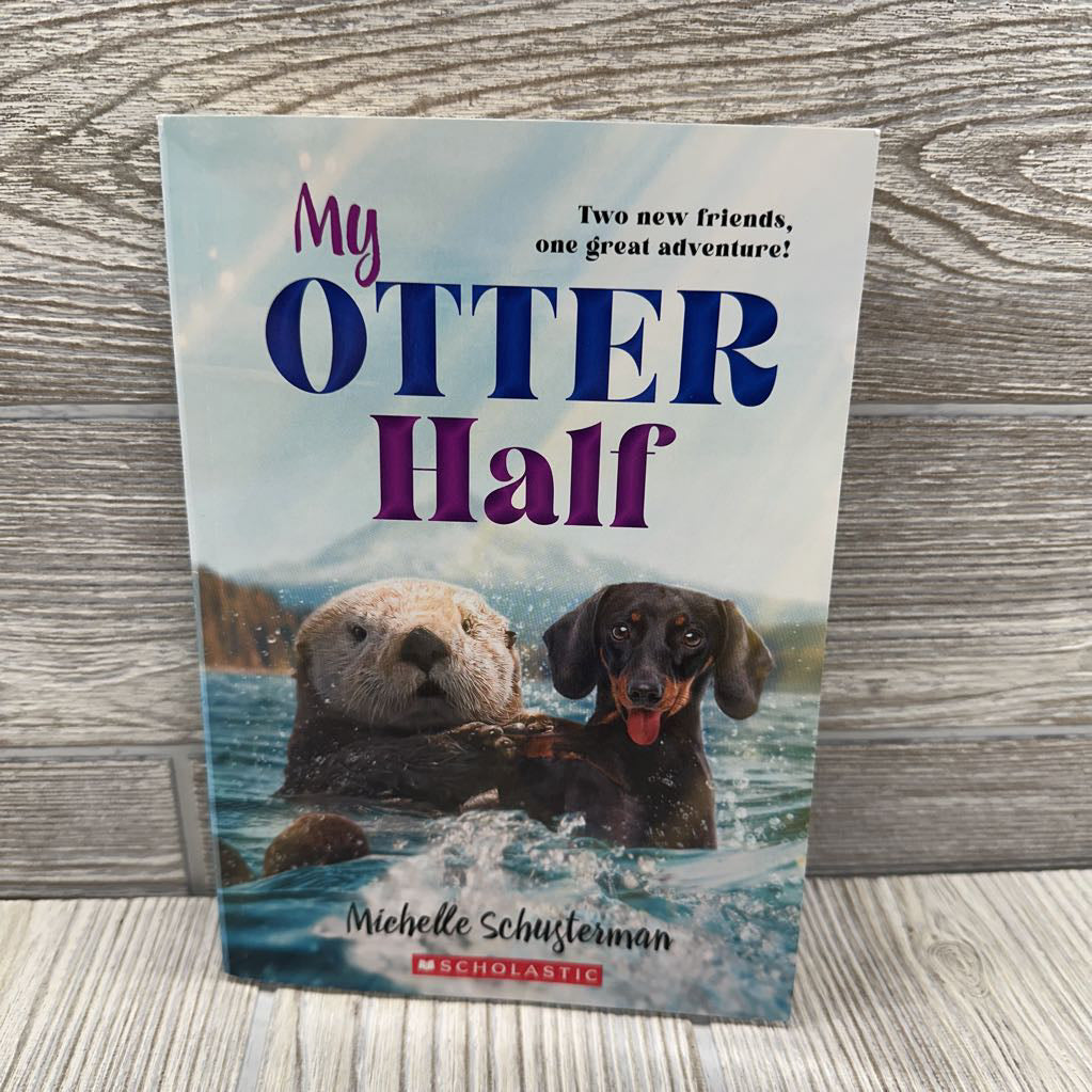 My Otter Half Chapter Book
