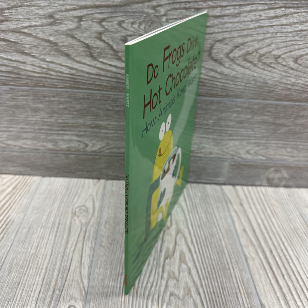 Do Frogs Drink Hot Chocolate Paperback Book