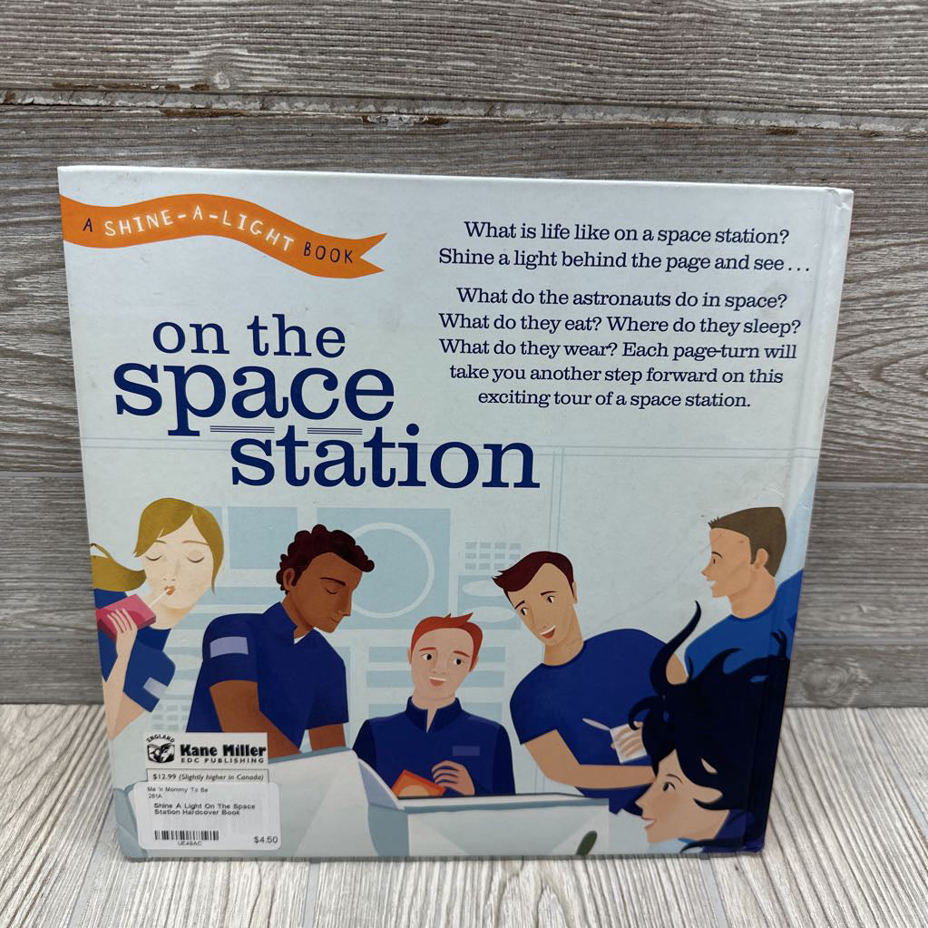 Shine A Light On The Space Station Hardcover Book