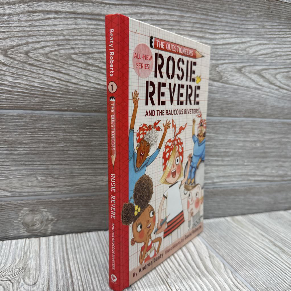 Rosie Revere & The Raucous Riveters