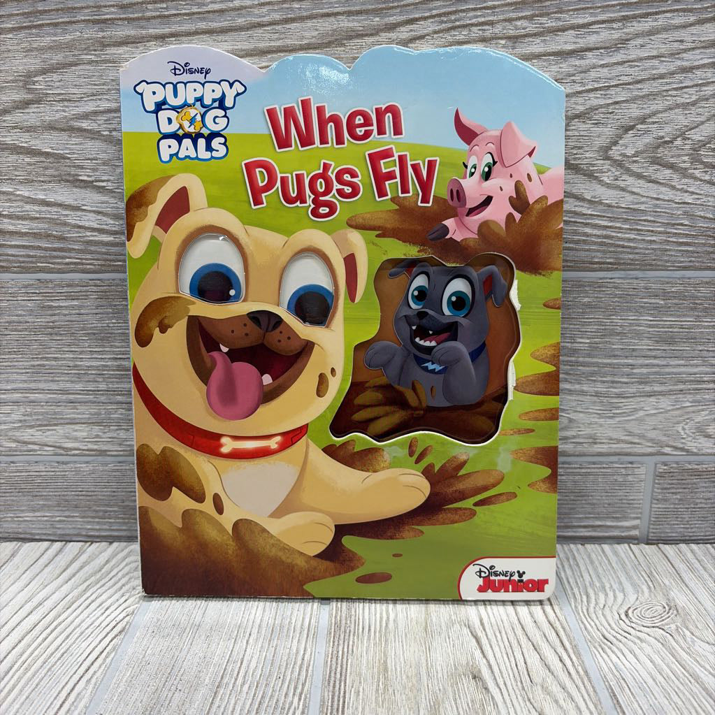 Puppy Dog Pals When Pugs Fly Hardcover Book