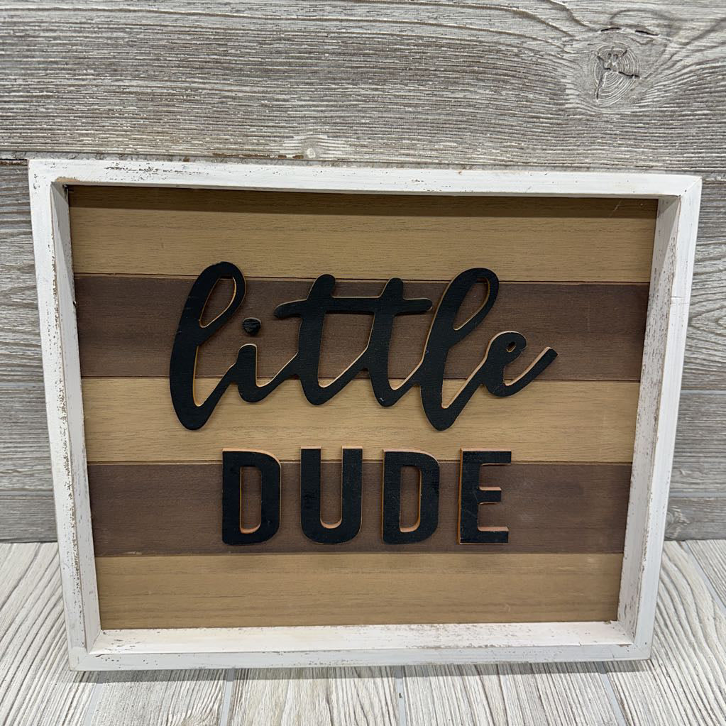 Wooden Wall Sign Little Dude