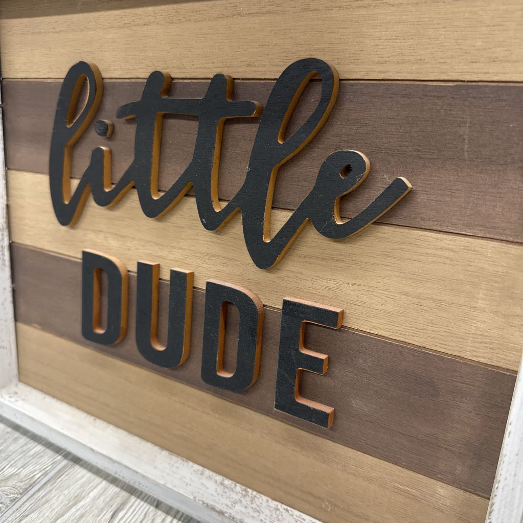Wooden Wall Sign Little Dude
