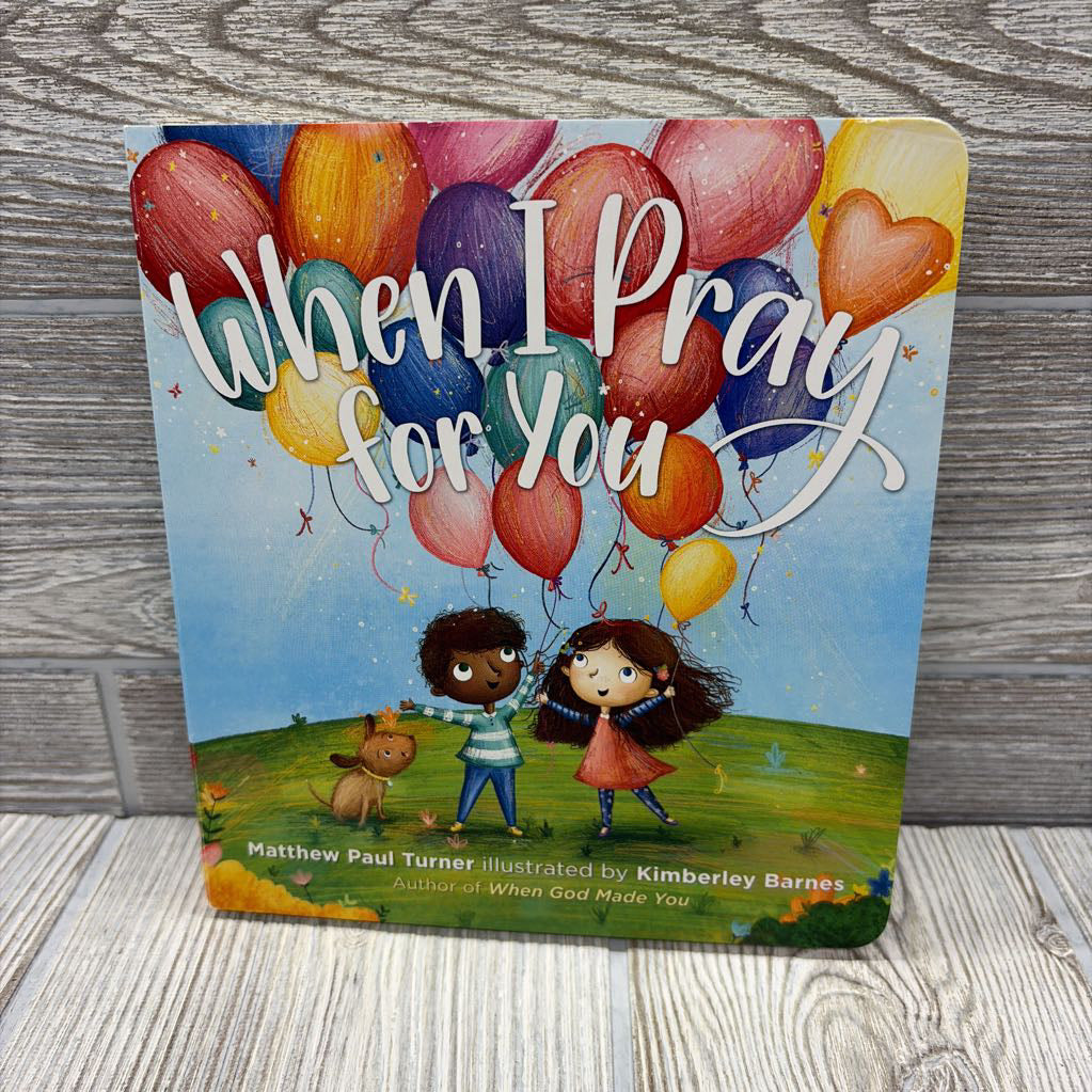 When I Pray For You Board Book
