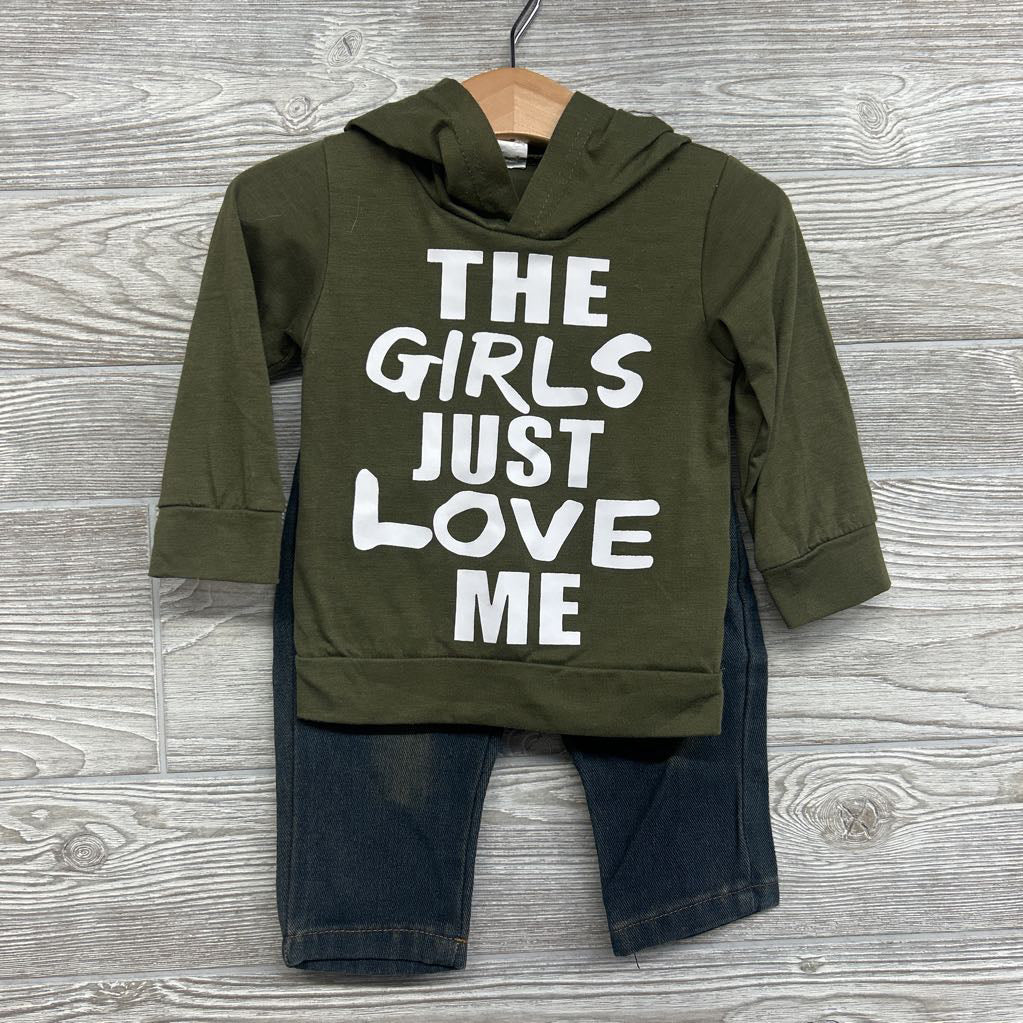 LS Shirt W/ Hood The Girls Just Love Me & Pull On Jeans 9-12M