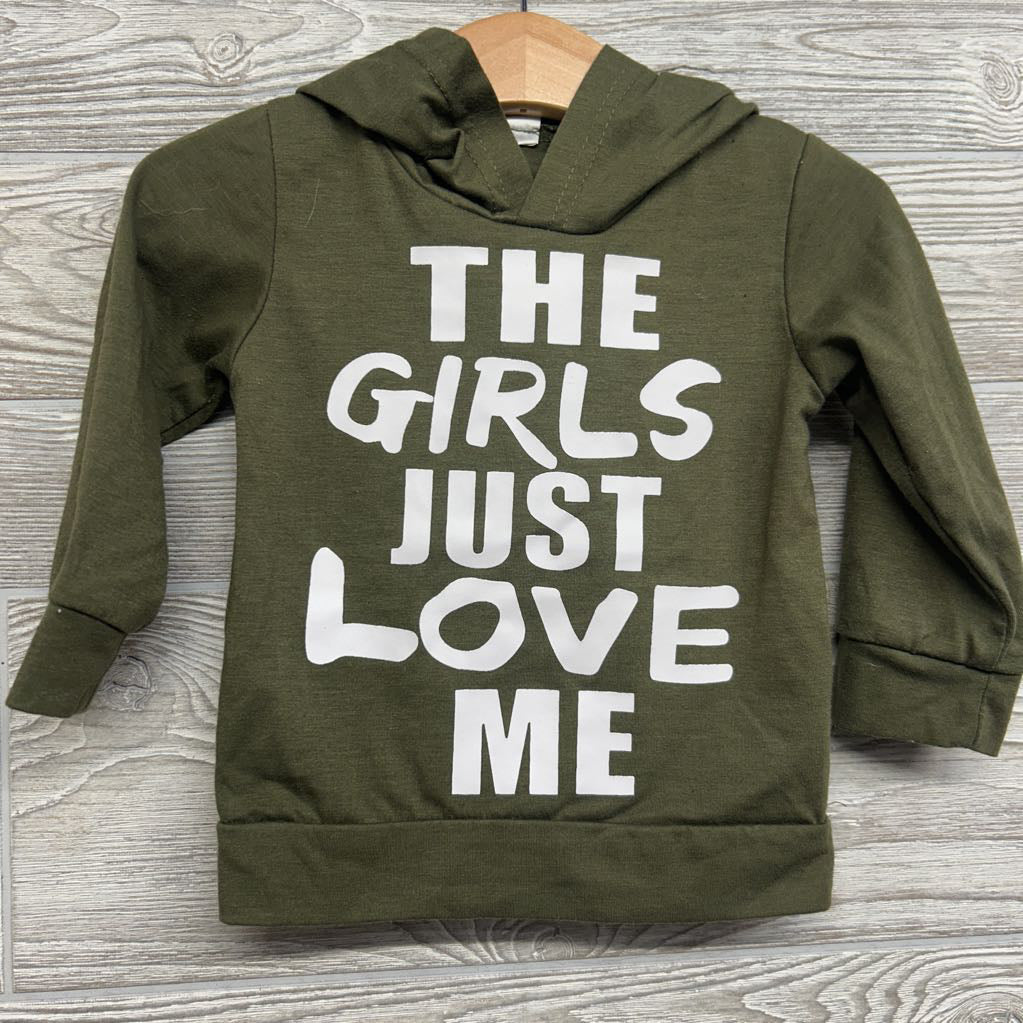 LS Shirt W/ Hood The Girls Just Love Me & Pull On Jeans 9-12M