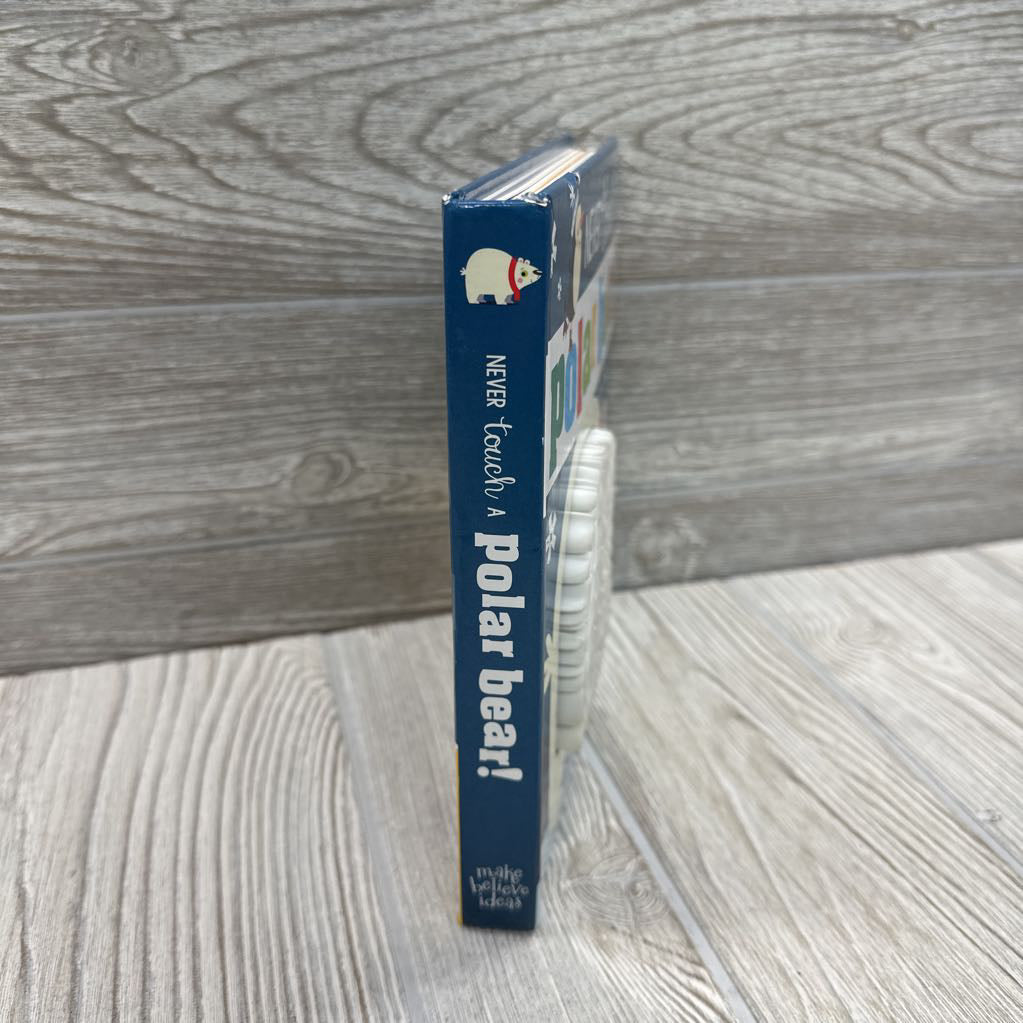 Never Touch A Polar Bear Hardcover