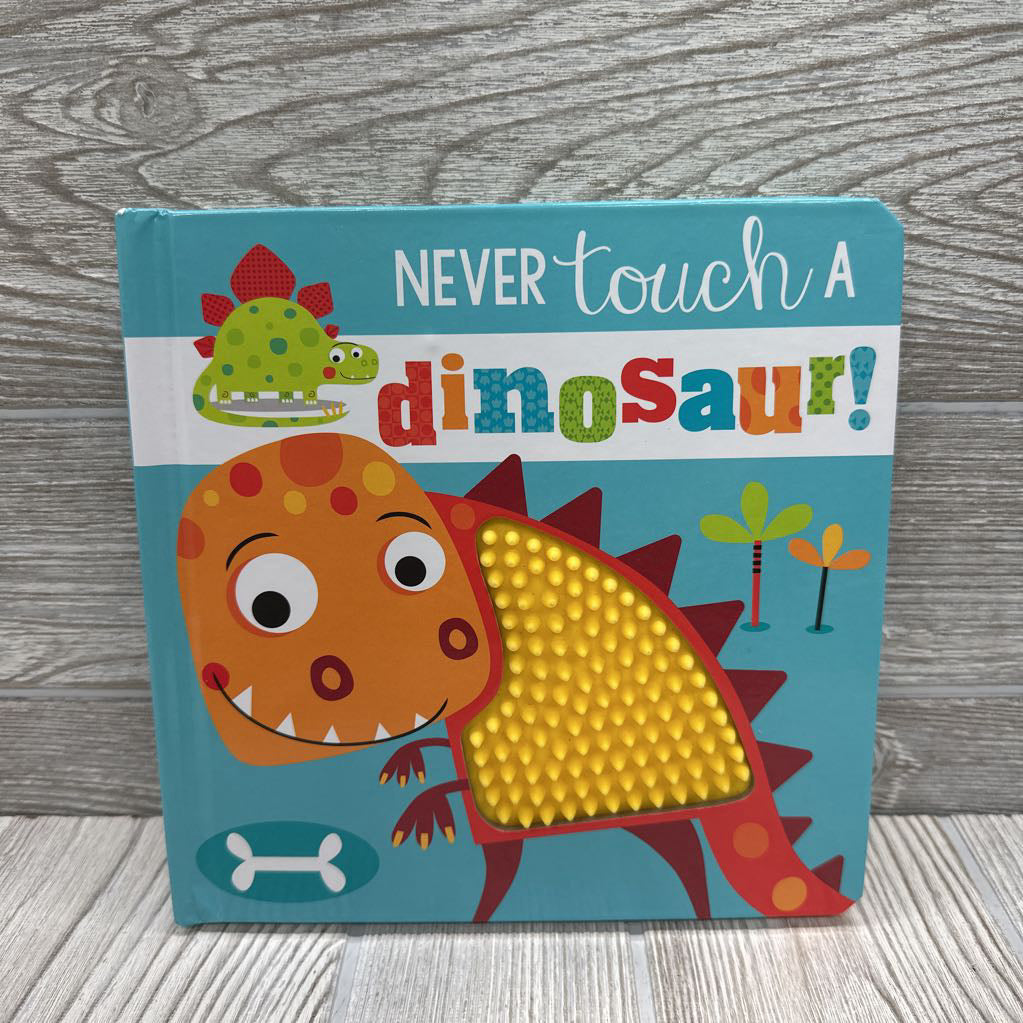 Never Touch A Dinosaur Hardcover