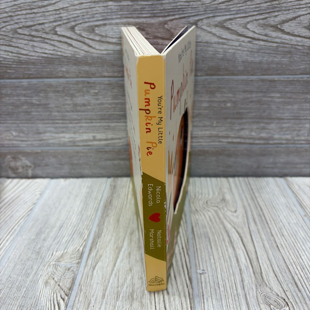 You're My Little Pumpkin Pie Hardcover Book