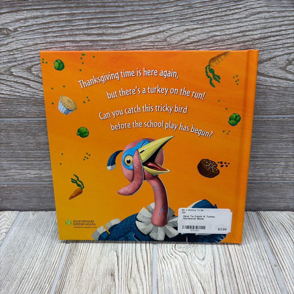 How To Catch A Turkey Hardcover Book