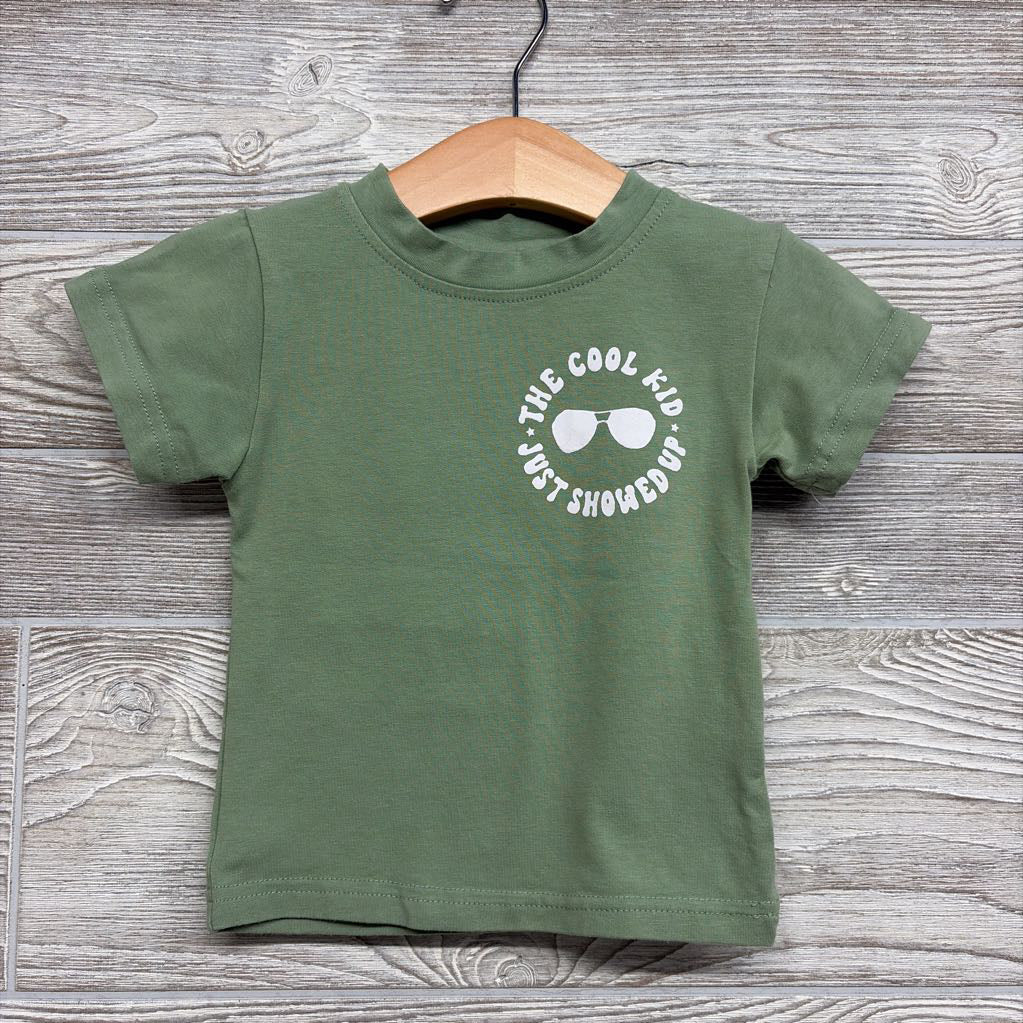 Shirt The Cool Kid Just Showed Up 3-6M