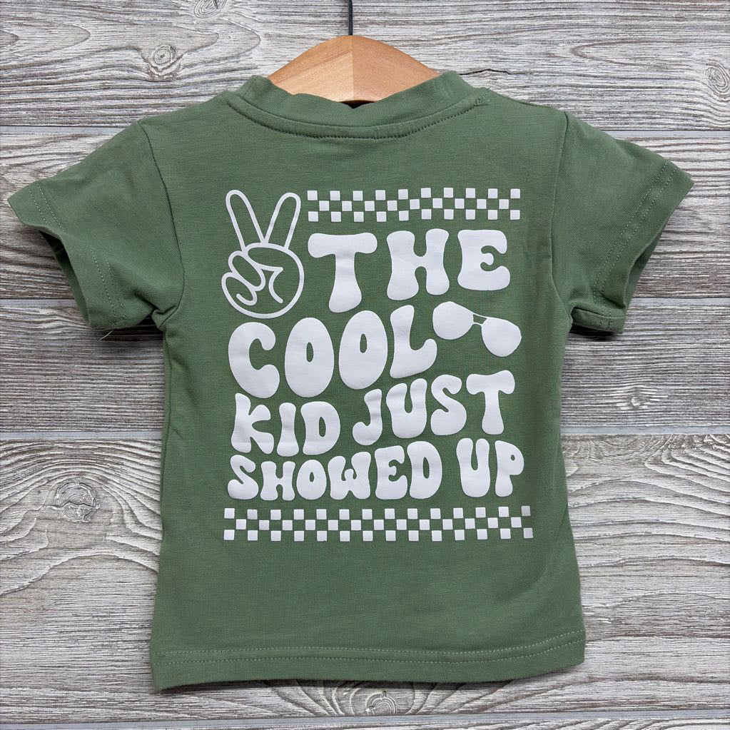 Shirt The Cool Kid Just Showed Up 3-6M