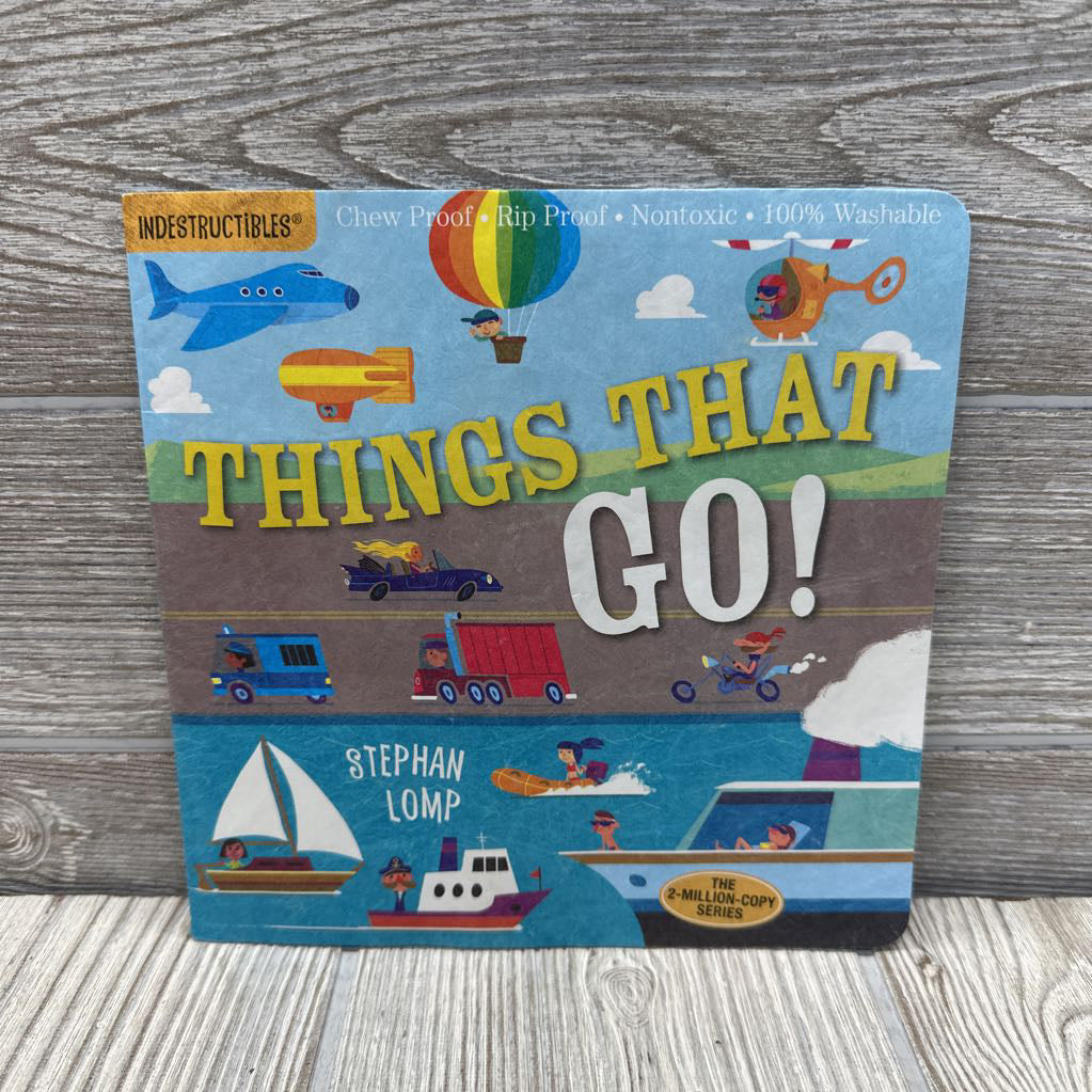 Indestructibles Things That Go Book