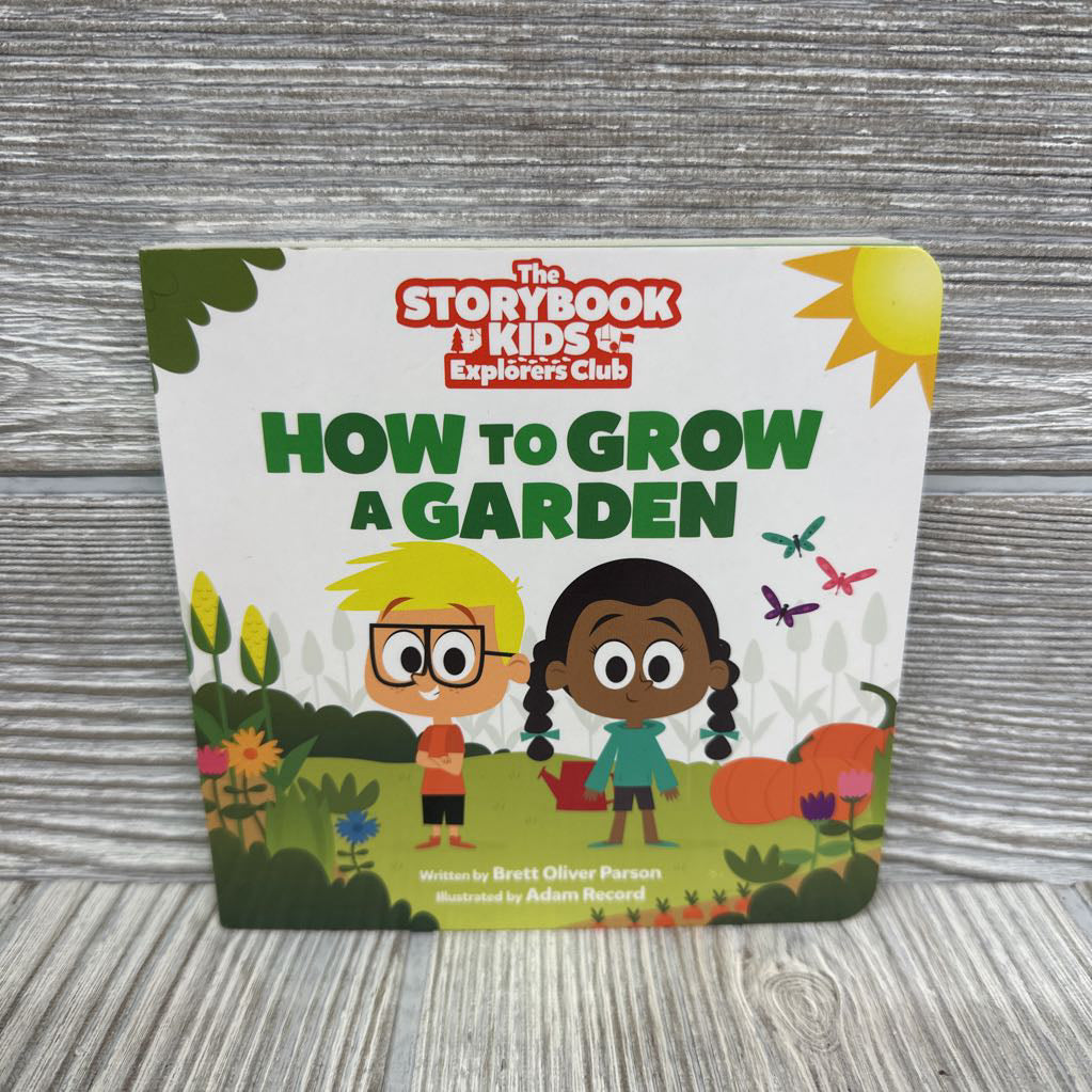 Storybook Kids How To Grow A Garden Board Book