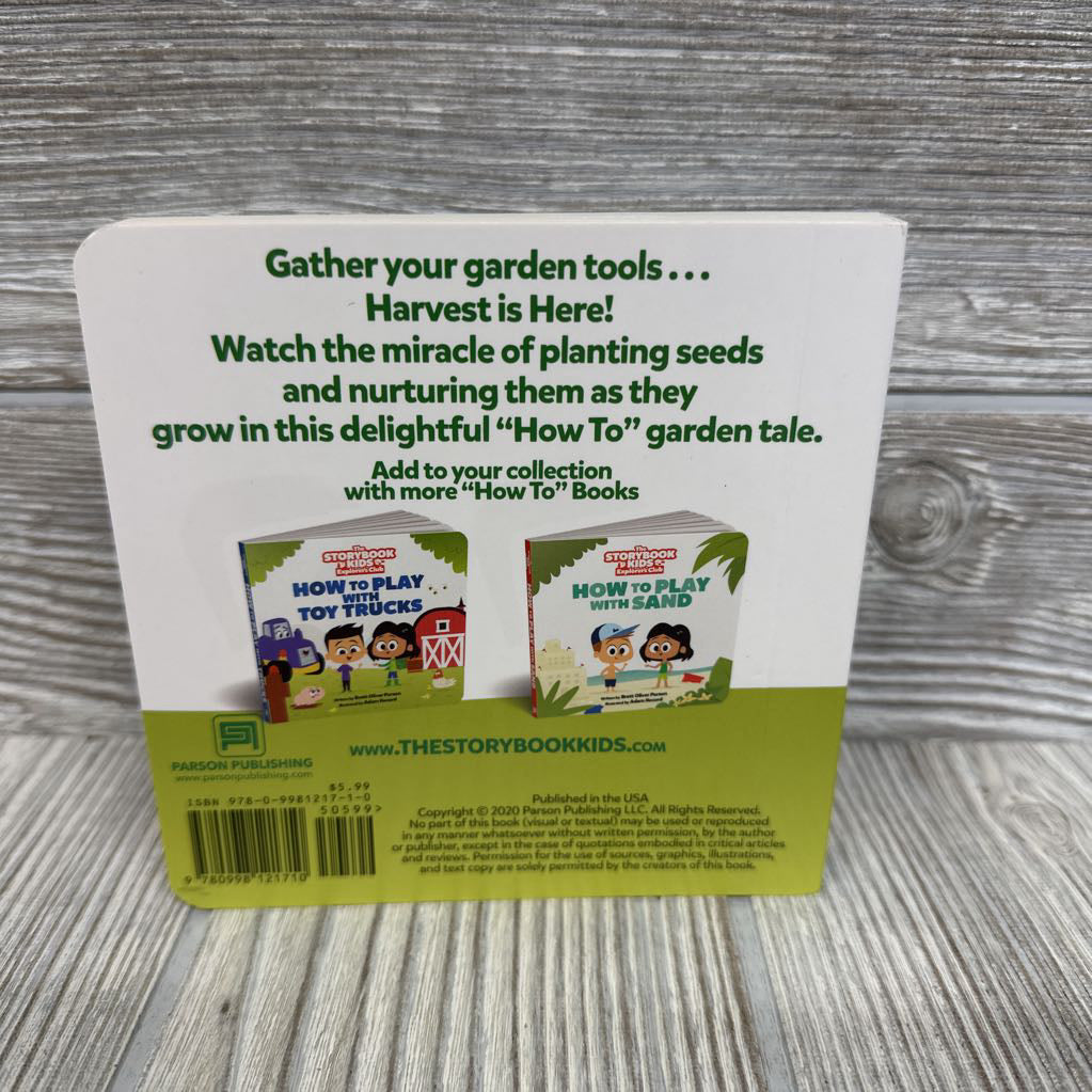 Storybook Kids How To Grow A Garden Board Book