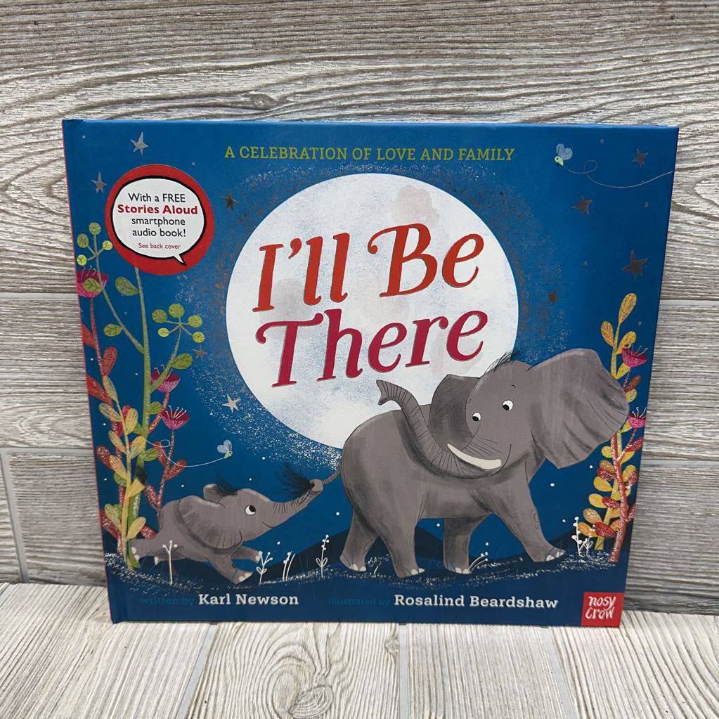 I'll Be There Hardcover Book