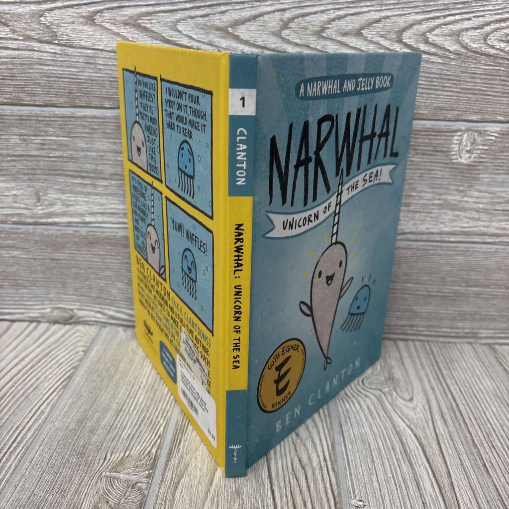 A Narwhal And Jelly Book Narwhal Unicorn Of The Sea Hardcover Graphic Novel
