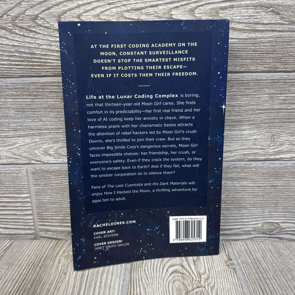 How I Hacked The Moon Chapter Book