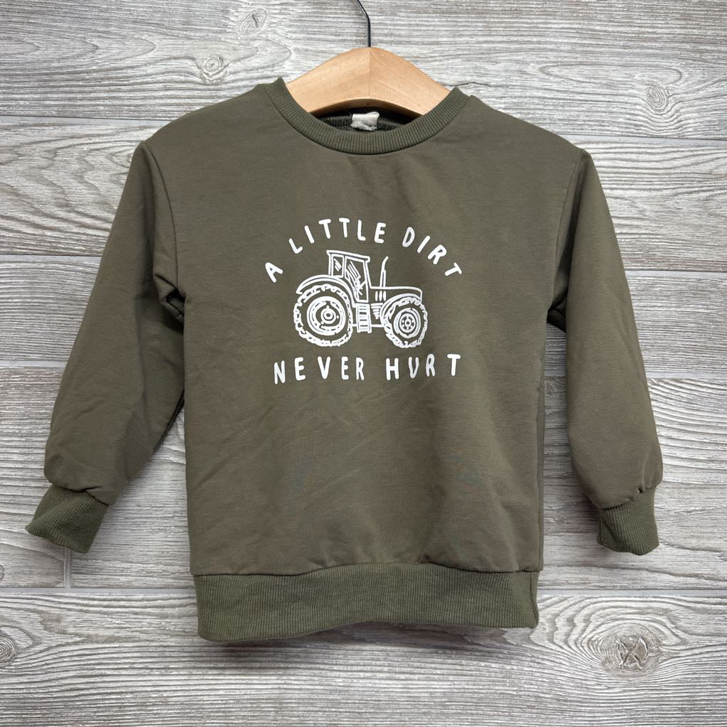 Crewneck A Little Dirt Never Hurt 2-3T