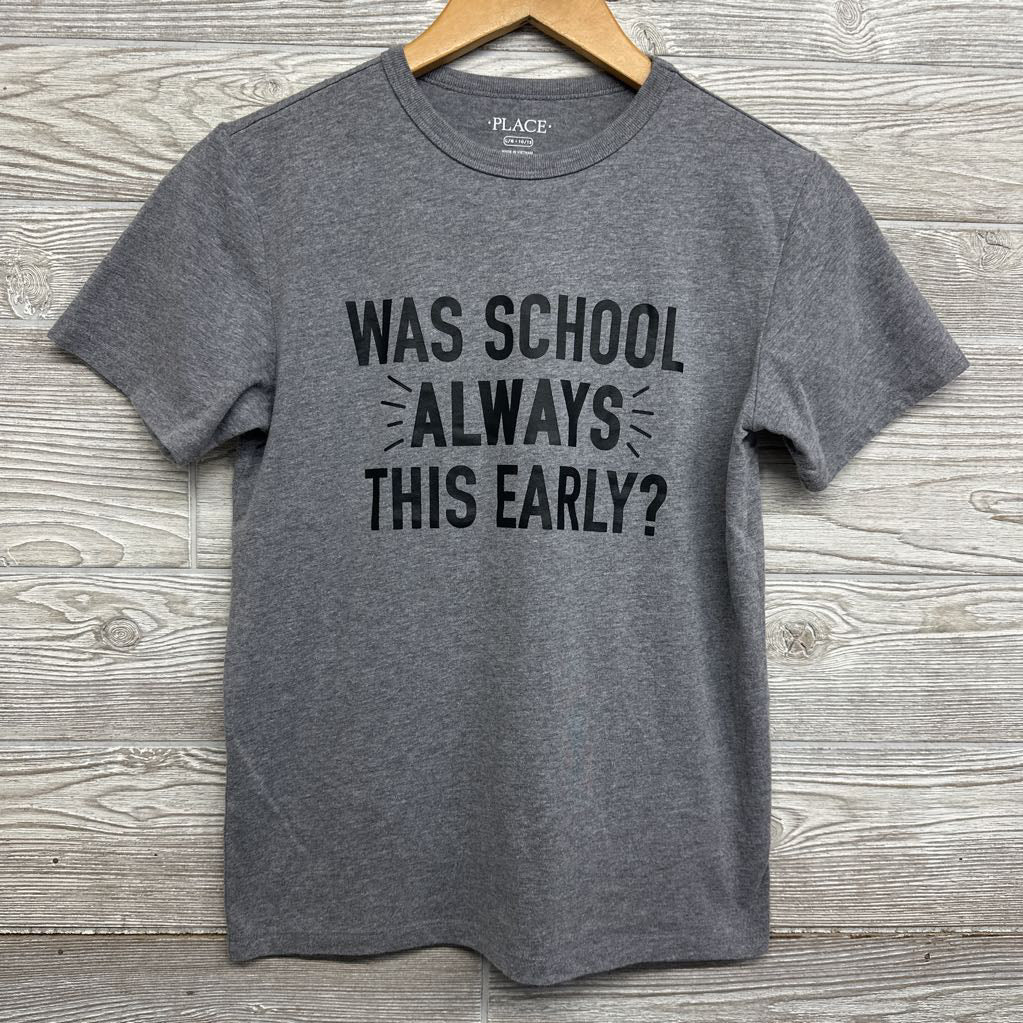 Shirt Was School Always This Early? 10-12