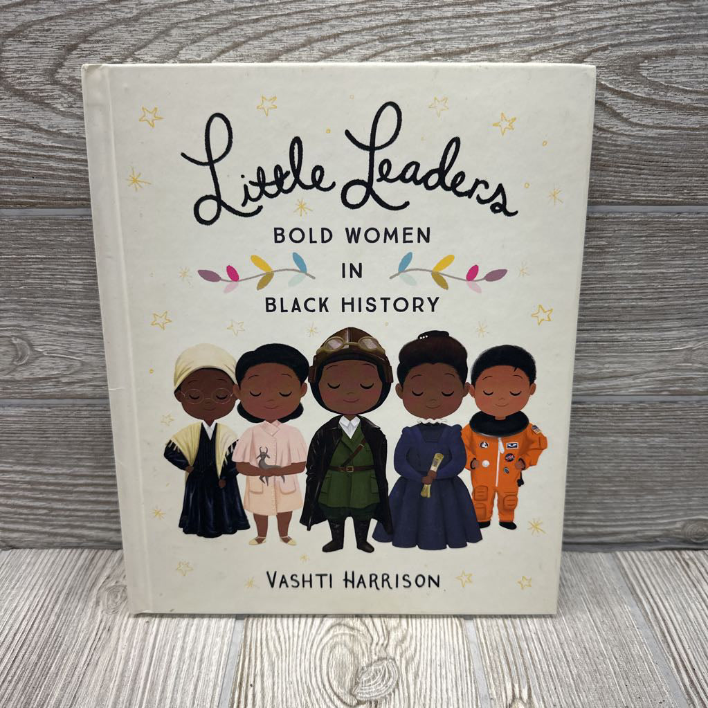 Little Leaders Bold Women In Black History Hardcover Book