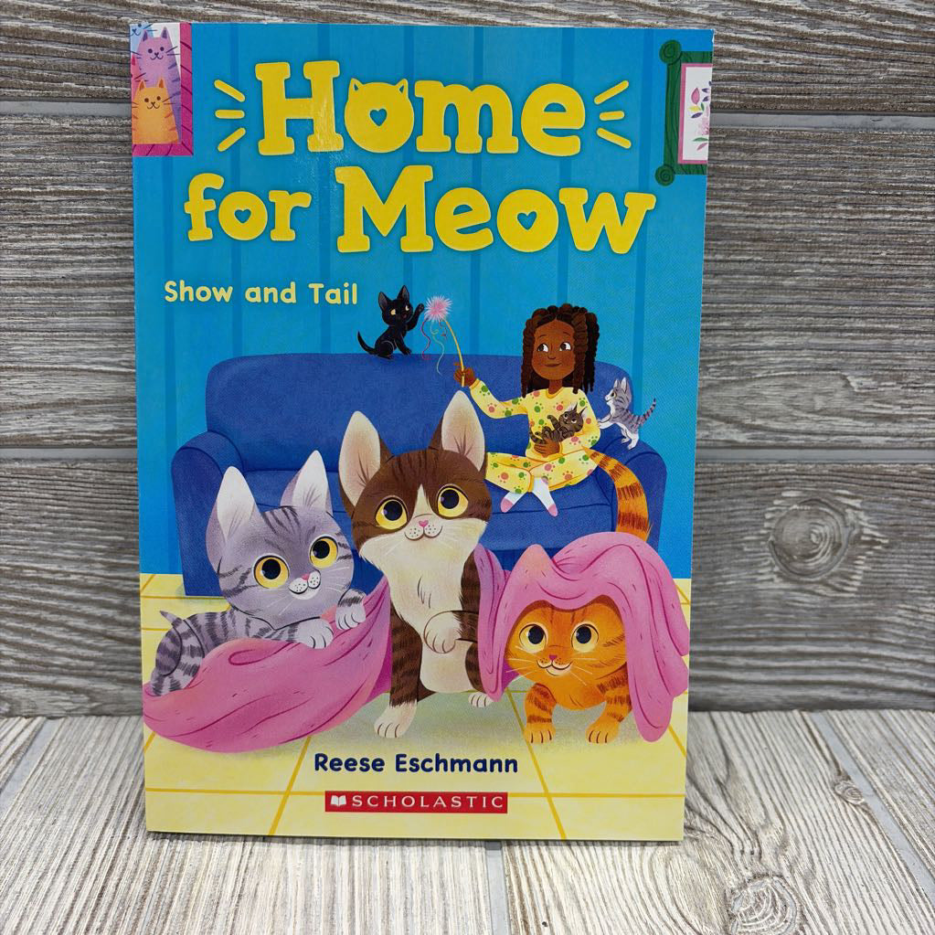 Home For Meow Kit Show And Tail Paperback Book