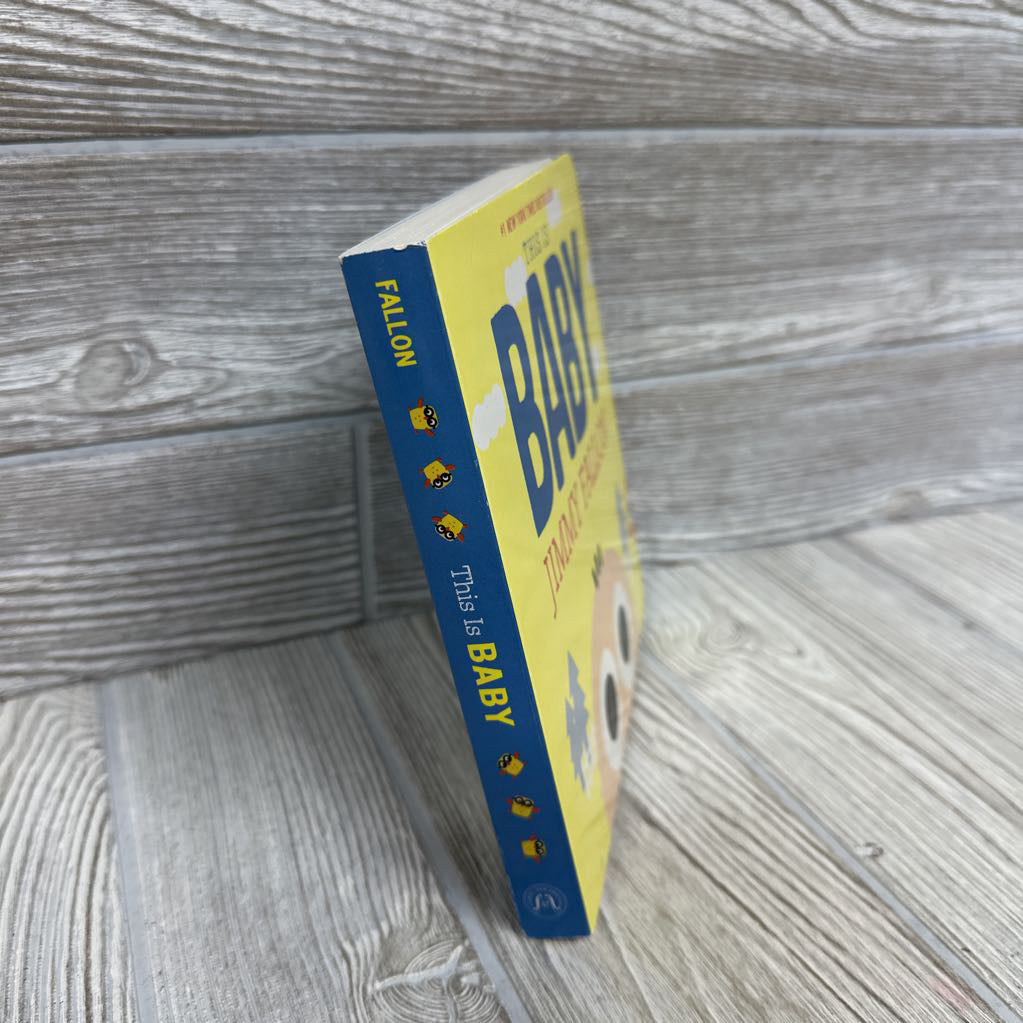 Jimmy Fallon This Is Baby Board Book