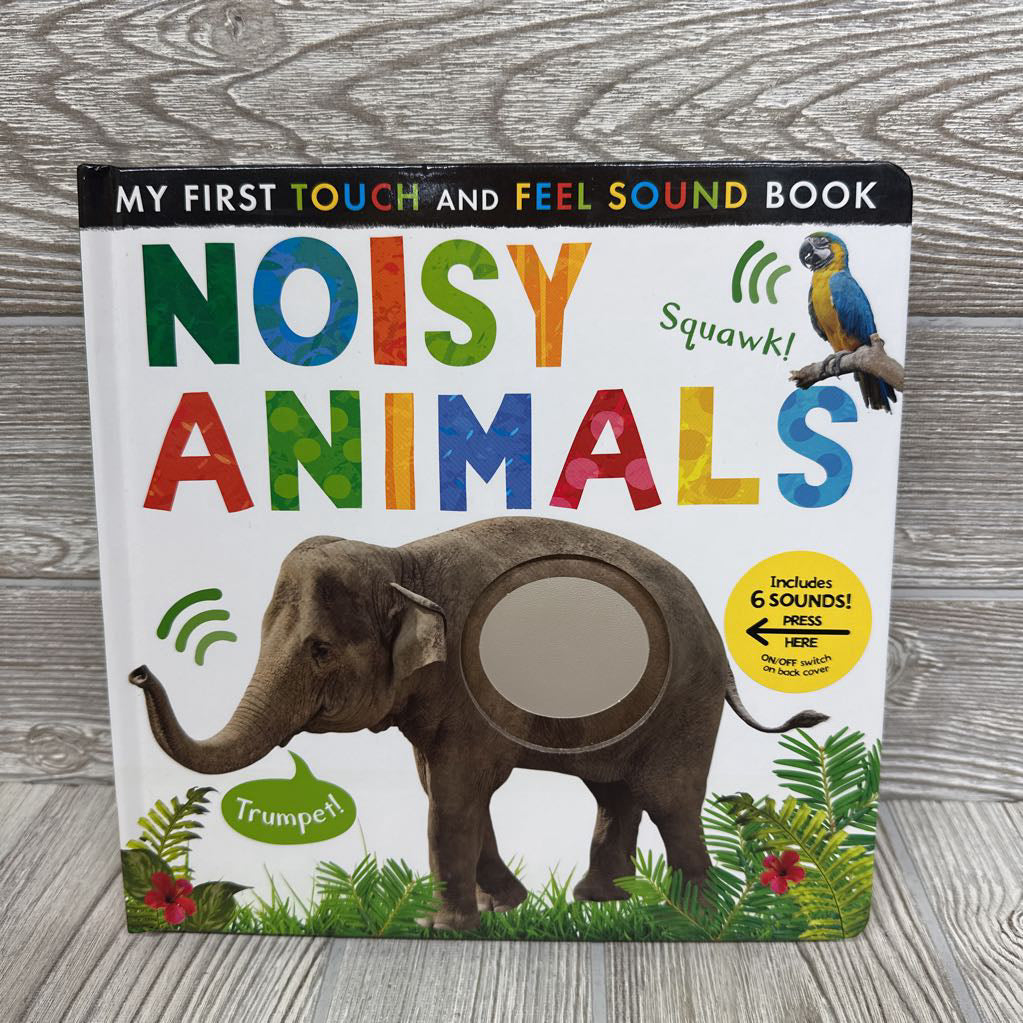 My First Touch & Feel Sound Book Noisy Animals