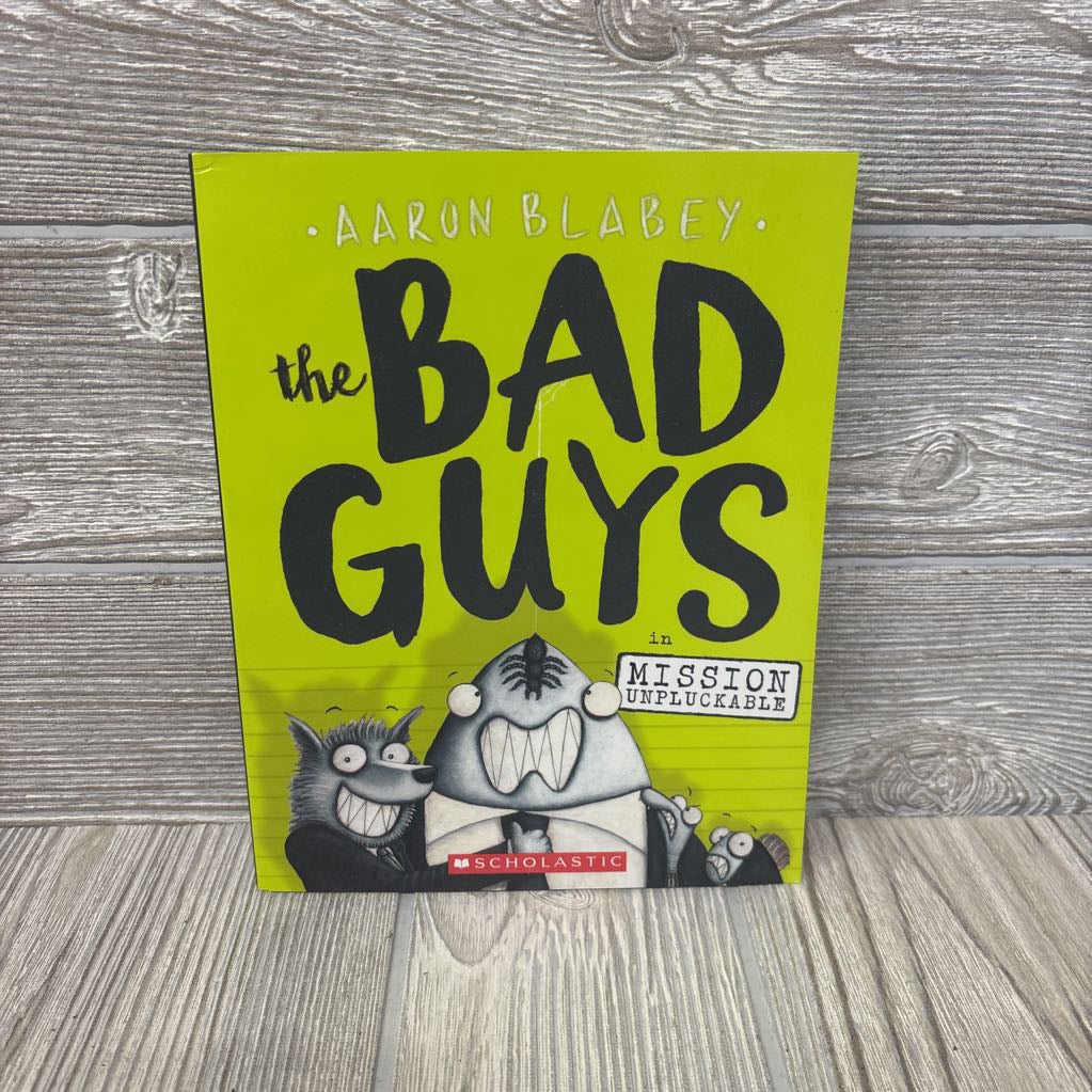 The Bad Guys In Mission Unpluckable
