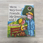 BOOK Were Very Good Friends My Grandma And I
