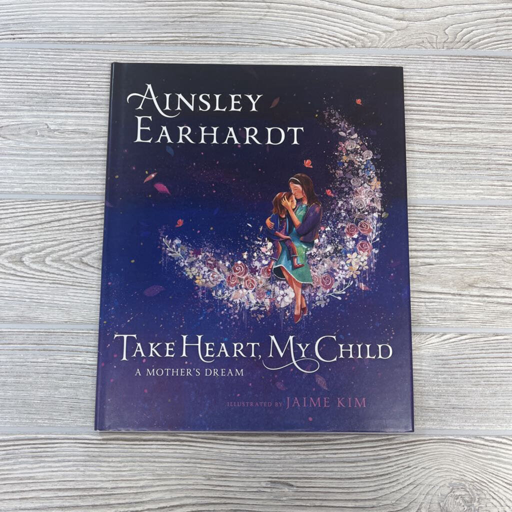 Book Take Heart My Child