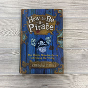 BOOK How To Be A Pirate The Heroic Misadventures Of Hiccup The Viking