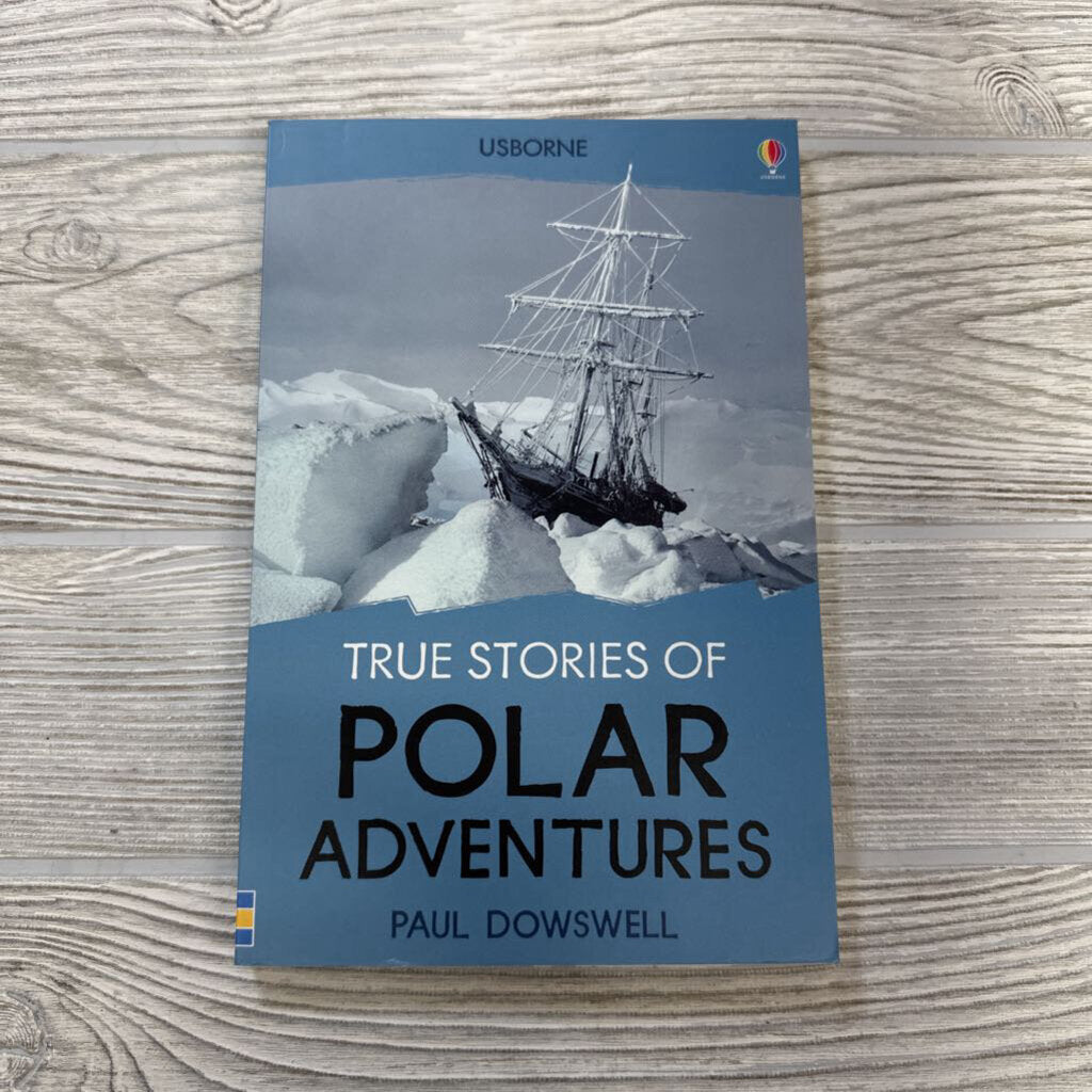 Book Usborne True Stories Of Polar Adventures