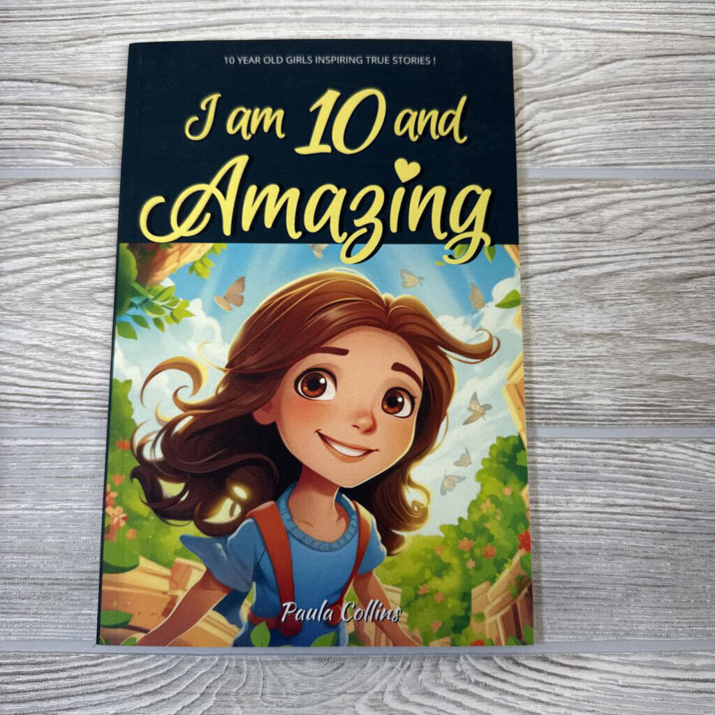 I Am 10 & Amazing